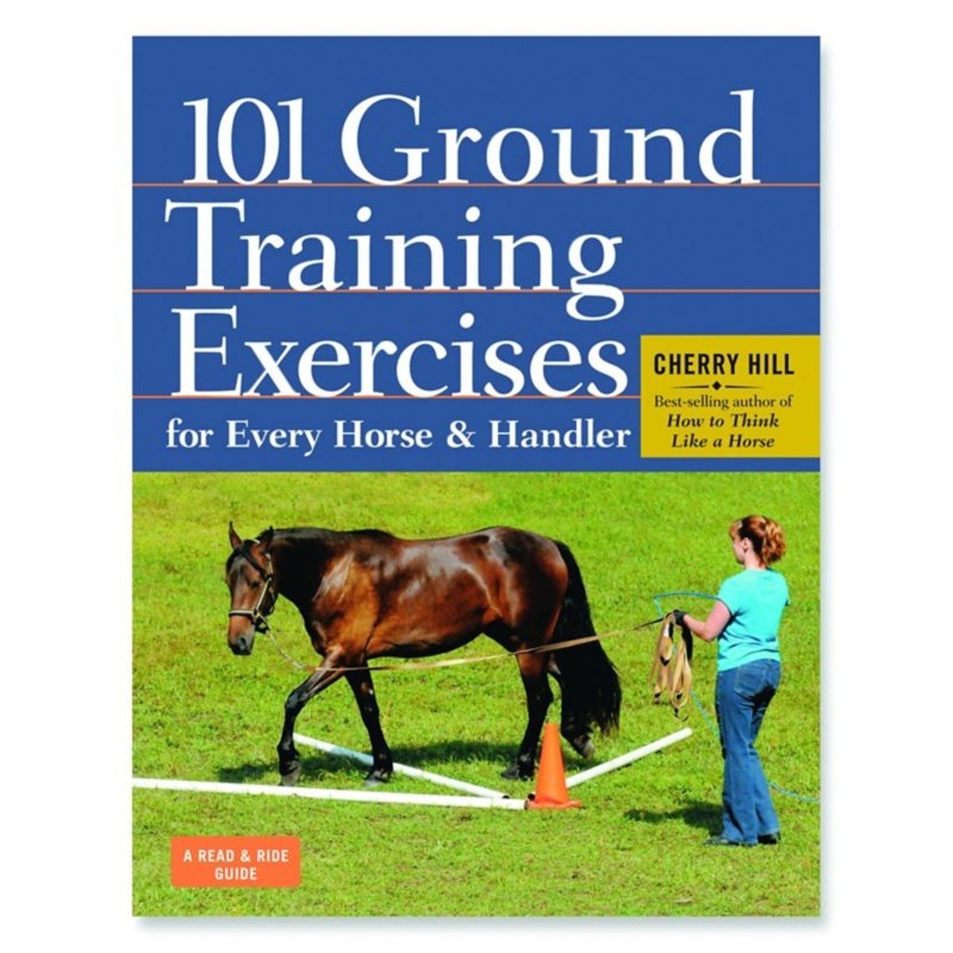 101 Ground Training Exercises/Every Horse/Handler